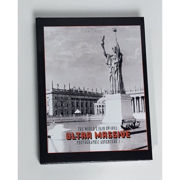 Mark Bussler Other - The Worlds Fair Of 1893 Ultra Massive Photographic Adventure Vol 3